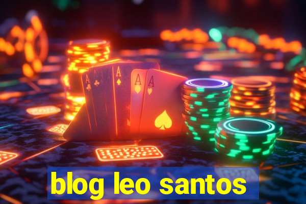 blog leo santos